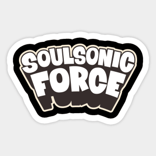 Soulsonic Force Legacy - Old School Hip Hop Groove Sticker